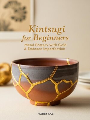 cover image of Kintsugi for Beginners